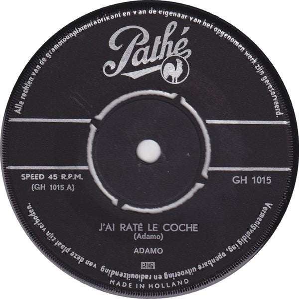 Adamo : J'ai Raté Le Coche / Le Train Va (7", Single)