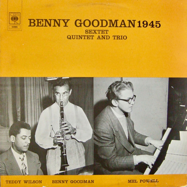 Benny Goodman : Sextet*, Quintet* & Trio* : 1945 (LP, Comp)