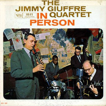 The Jimmy Giuffre 4 : In Person (LP, Album, Mono)