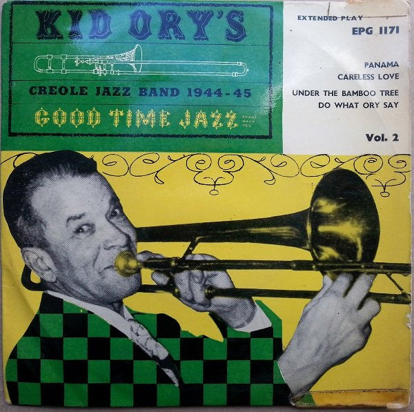 Kid Ory And His Creole Jazz Band : Kid Ory's Creole Jazz Band 1944 - 45 Vol. 2 (7", EP)