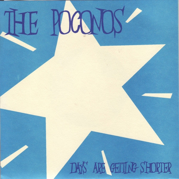 The Poconos : Days Are Getting Shorter (7", Blu)