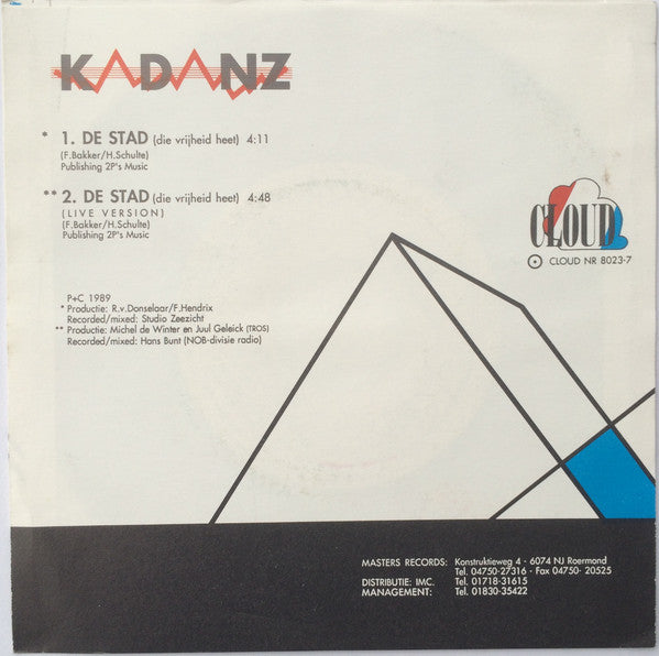 Kadanz : De Stad (Die Vrijheid Heet) (7", Single)