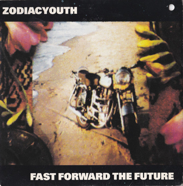 Zodiac Youth : Fast Forward The Future (7")