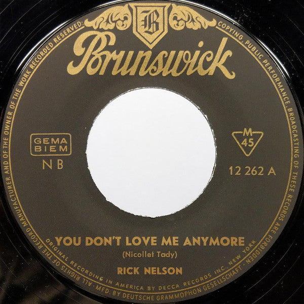 Ricky Nelson (2) : You Don't Love Me Anymore (And I Can Tell) / I Got A Woman (7", Single, Mono)