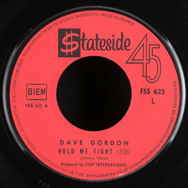 Dave Gordon : Hold Me Tight  (7", Single)