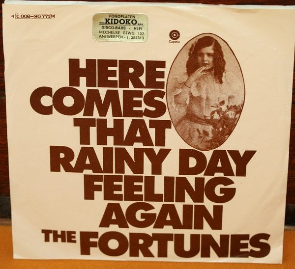 The Fortunes : Here Comes That Rainy Day Feeling Again (7", Single)