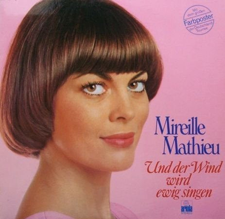 Mireille Mathieu : Und Der Wind Wird Ewig Singen (LP, Album)