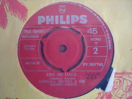Adedara Arunra & His Adamo Group : Omo Laso / Ere Mi Dale (7", Mono)