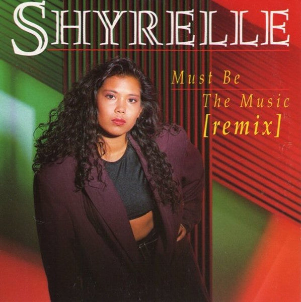 Shyrelle : Must Be The Music (Remix) (12")