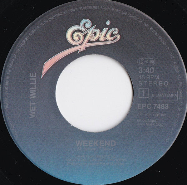 Wet Willie : Weekend (7", Single)