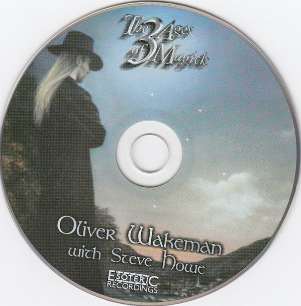 Oliver Wakeman With Steve Howe : The 3 Ages Of Magick (CD, Album, RE, RM)