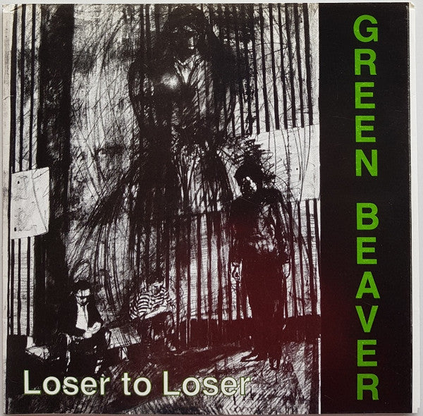 Green Beaver : Loser To Loser (7", PS)