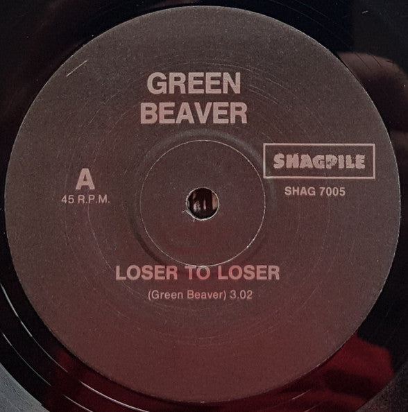 Green Beaver : Loser To Loser (7", PS)