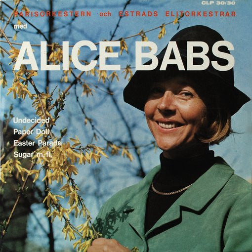 Parisorkestern Och Estrads Elitorkester Med Alice Babs : Parisorkestern Och Estrads Elitorkestrar Med Alice Babs (LP, Comp)
