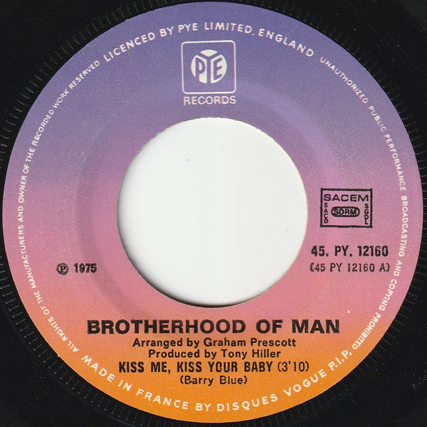 Brotherhood Of Man : Kiss Me, Kiss Your Baby (7", Single)
