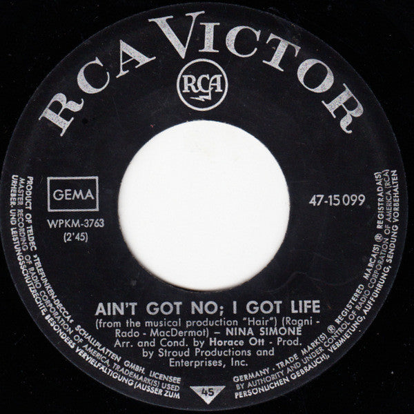 Nina Simone : Ain't Got No - I Got Life (7", Single, Bla)