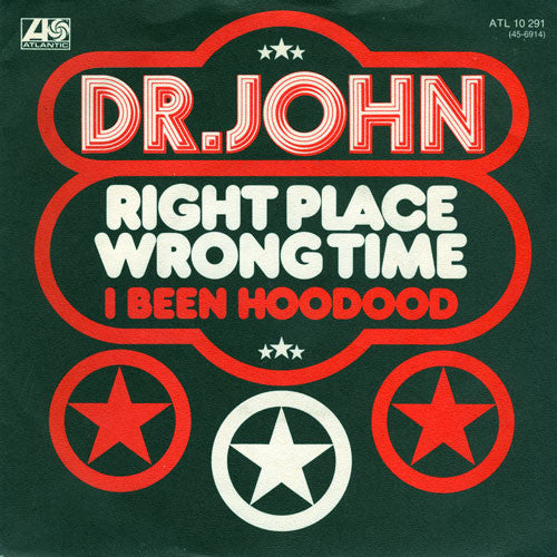 Dr. John : Right Place Wrong Time (7", Single)