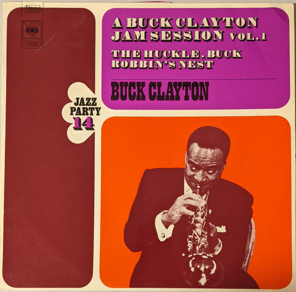 Buck Clayton : The Huckle-Buck And Robbins' Nest (A Buck Clayton Jam Session Vol. 1) (LP, Album, RE)