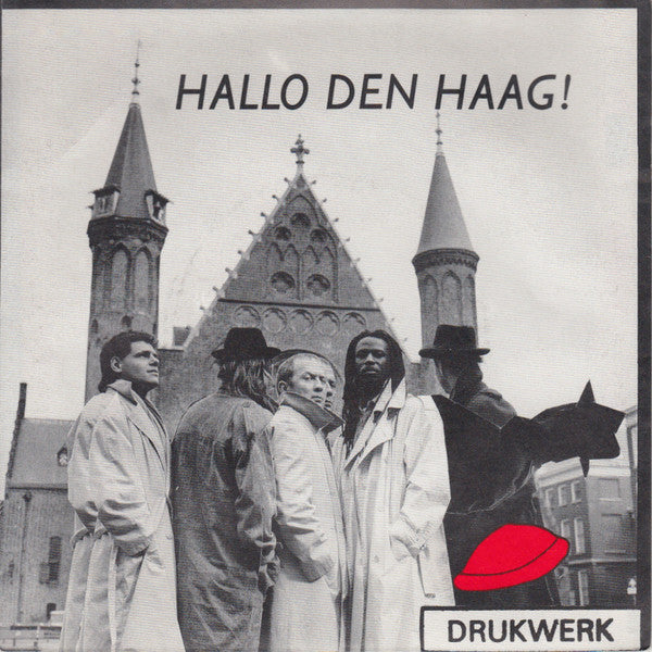Drukwerk : Hallo Den Haag! (7", Single)