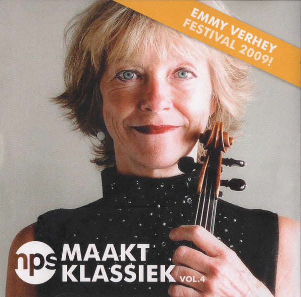 Emmy Verhey : NPS Maakt Klassiek Vol. 4 (CD, Comp, Promo)