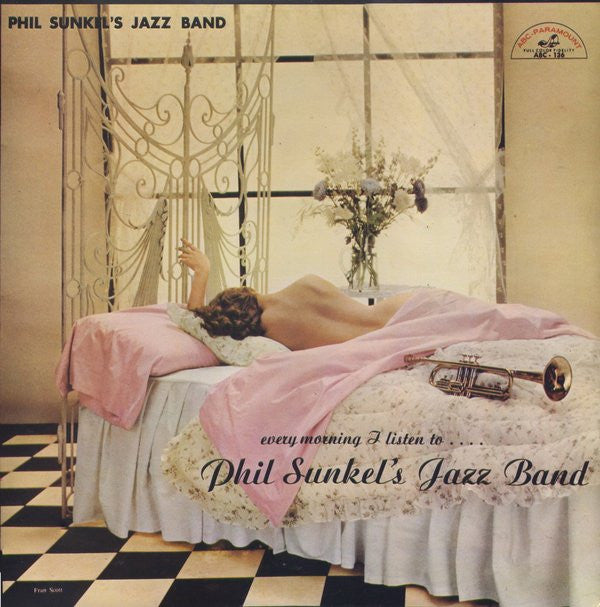 Phil Sunkel's Jazz Band : Every Morning I Listen To.... Phil Sunkel's Jazz Band (LP, RE)