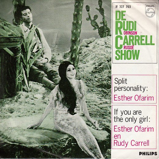 Esther Ofarim And Rudi Carrell : De Rudi (Robinson) Carrell (Crusoë) Show (7", Single, Mono)