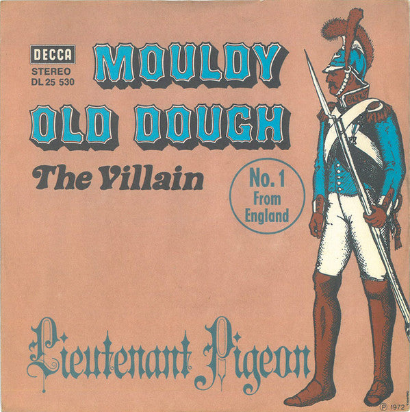 Lieutenant Pigeon : Mouldy Old Dough (7", Single)