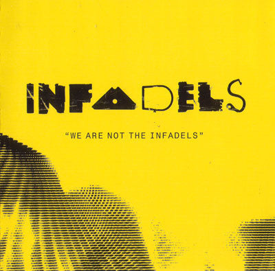 Infadels : We Are Not The Infadels (CD, Album, Promo, Bla)