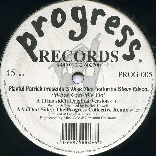 Playful Patrick* Presents 3 Wise Men Featuring Steve Edson : What Can We Do (12")