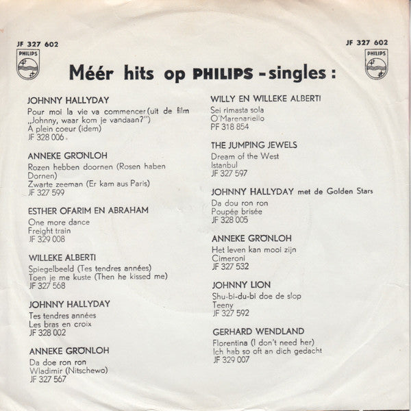 Willeke Alberti : Als Ik Je Fluiten Hoor / 'n Kleinigheid Zegt Soms Veel (7")