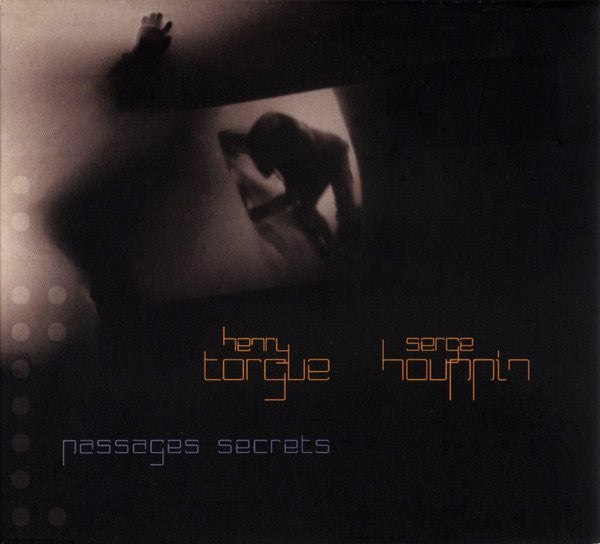 Henry Torgue, Serge Houppin : Passages Secrets (CD, Album)