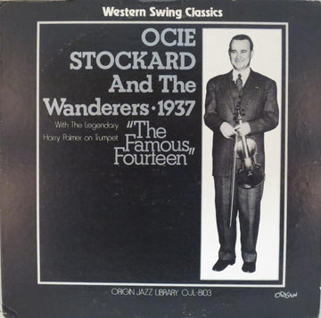 Ocie Stockard And His Wanderers : 1937 - The Famous Fourteen (LP, Comp)