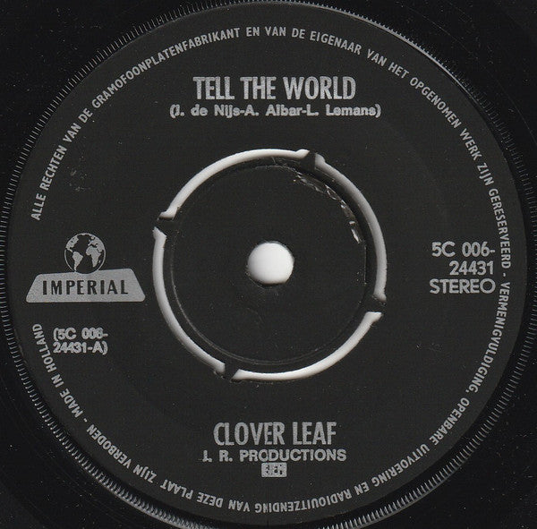 Clover Leaf : Tell The World (7", Single)