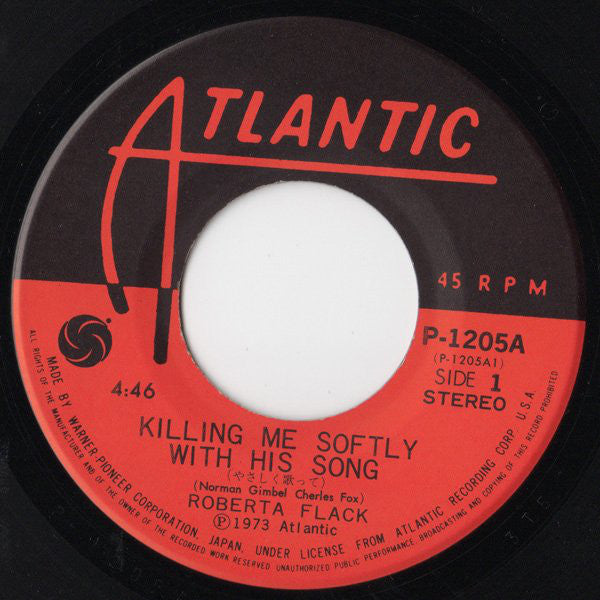 Roberta Flack : Killing Me Softly With His Song / Just Like A Woman (7", Single)