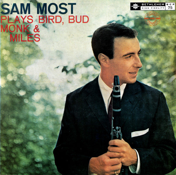 Sam Most : Plays Bird, Bud, Monk And Miles (LP, Mono, RE)