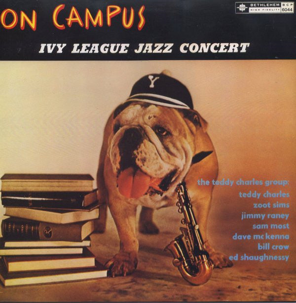 The Teddy Charles Group : On Campus - Ivy League Jazz Concert (LP, Album, Mono, RE)