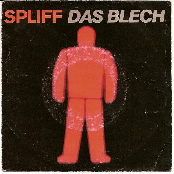 Spliff : Das Blech (7", Single)
