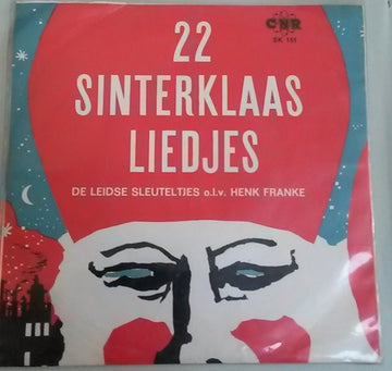 De Leidse Sleuteltjes o.l.v. Henk Franke : 22 Sinterklaas Liedjes (7", Single)
