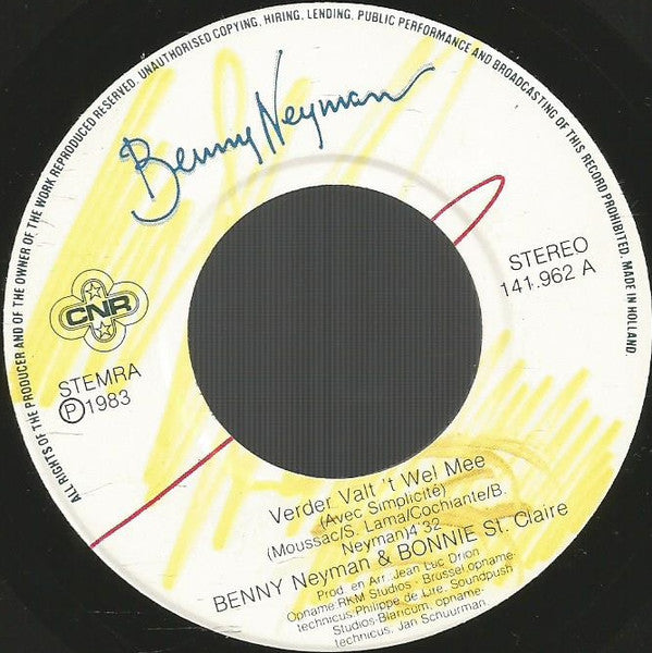 Benny Neyman En Bonnie St. Claire : Verder Valt 't Wel Mee (7", Single)