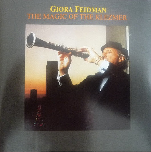 Giora Feidman : The Magic Of The Klezmer (CD, RE)