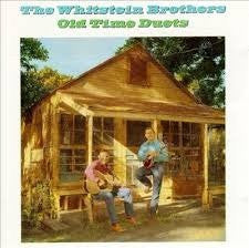 The Whitstein Brothers : Old Time Duets (LP, Album)