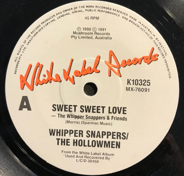 Whipper Snappers : Sweet Sweet Love (7", Single)