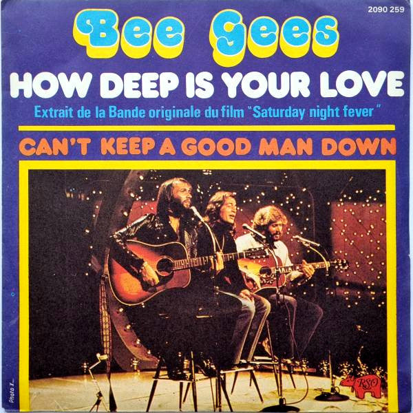 Bee Gees : How Deep Is Your Love (7", Single)