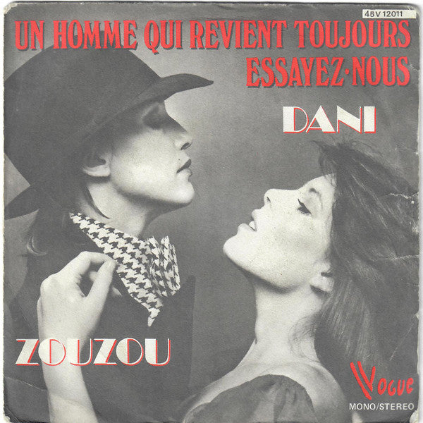 Dani Et Zouzou : Un Homme Qui Revient Toujours / Essayez-Nous (7", Single)