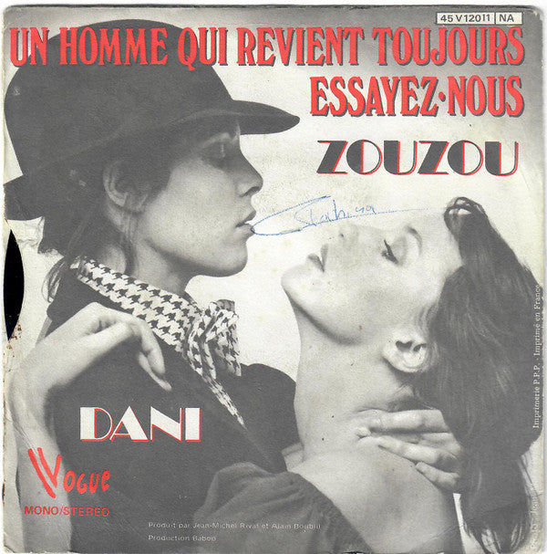 Dani Et Zouzou : Un Homme Qui Revient Toujours / Essayez-Nous (7", Single)