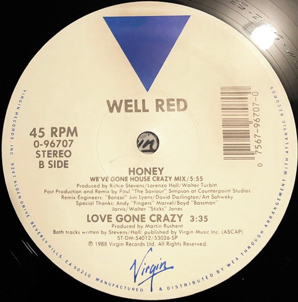 Well Red : Honey / Love Gone Crazy (12")