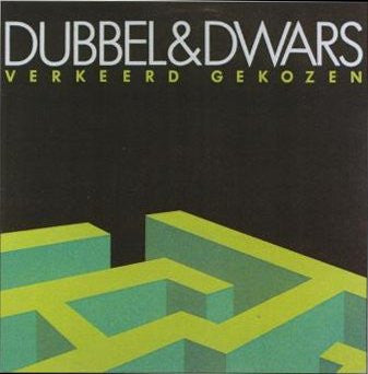 Dubbel & Dwars : Verkeerd Gekozen (LP, Album)