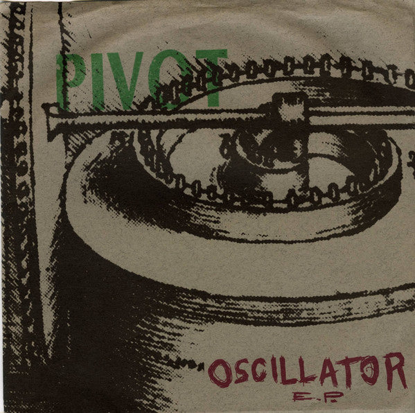 Pivot (7) : Oscillator E.P. (7", EP)