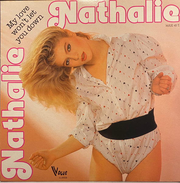 Nathalie : My Love Won't Let You Down (12", Maxi)