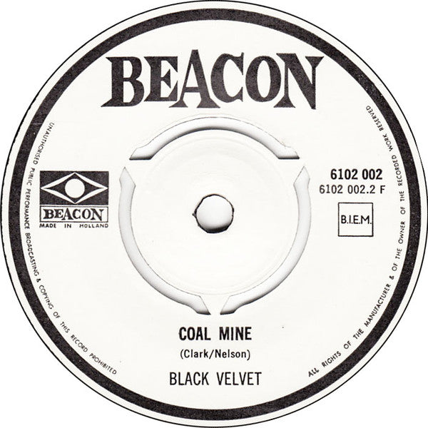 Black Velvet : What Am I To Do / Coal Mine (7")